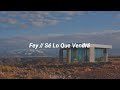 Sé lo que vendrá // Fey [letra]