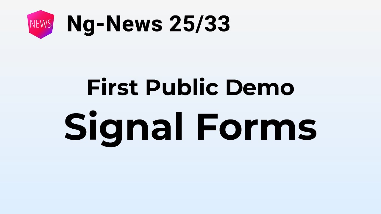Ng-News 25/40: Angular Signals Complete Tutorial