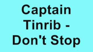 Captain Tinrib - Don't Stop