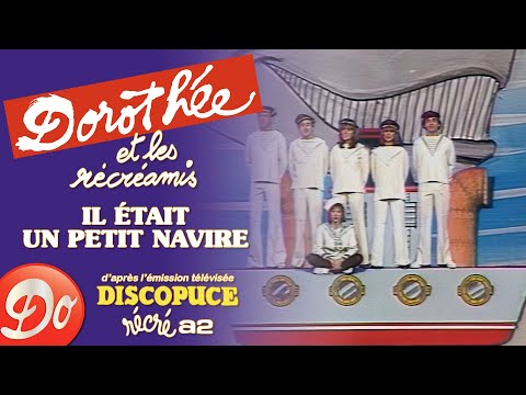 Dorothée & les Récréamis - Il était un petit navire | Discopuce | LE JARDIN DES CHANSONS
