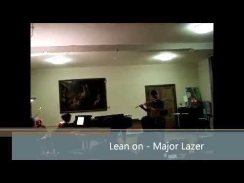 Lean on - Major Lazer , transverse flute