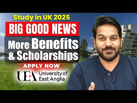 University of East Anglia: More Benefits for all Students in Intake 2025 | Study in UK