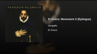 El Greco: Movement X (Epilogue)