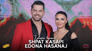 Shpat Kasapi & Edona Hasanaj - I Plasim Tupanat