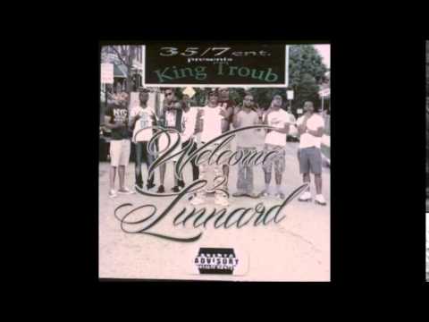 Welcome 2 Linnard I Love You ft King Troub