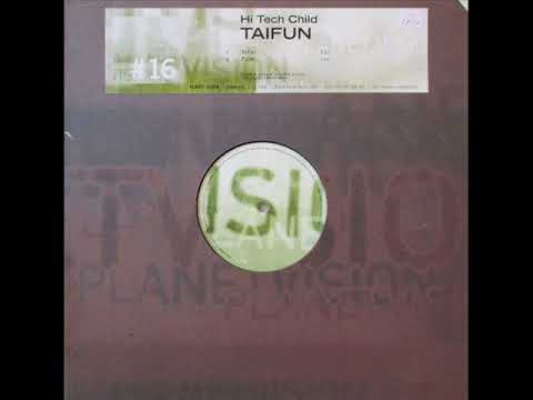 Hi-Tech Child ‎– Taifun