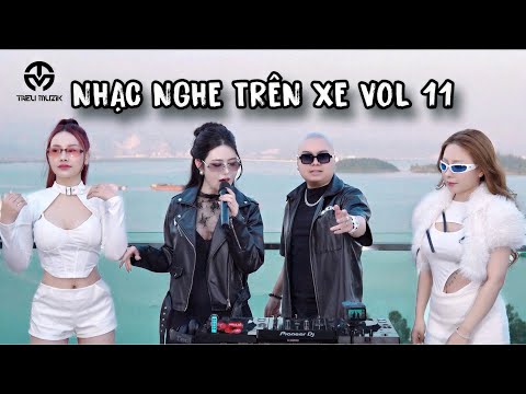 [LIVE MIX] - NHẠC NGHE TRÊN XE VOL 11 - LƯỚT SÓNG ĐẠP MÂY | DJ TRIỆU MUZIK, OANH TẠ, HẠ AN, LYNDA
