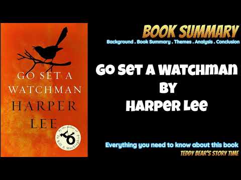 Go Set a Watchman by Harper Lee | Book Summary