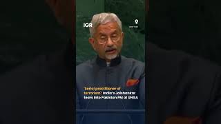 'Serial practitioner of terrorism': Jaishankar tears into Pakistan PM at UNGA | IGR