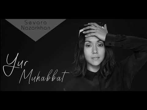 Sevara Nazarxon - Yur Muhabbat! * Sevara Nazarkhan - Love let's leave here!