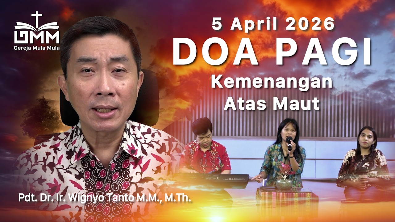 DOA PAGI | Kemenangan Atas Maut – 5 April 2026 | Ps. Wignyo Tanto