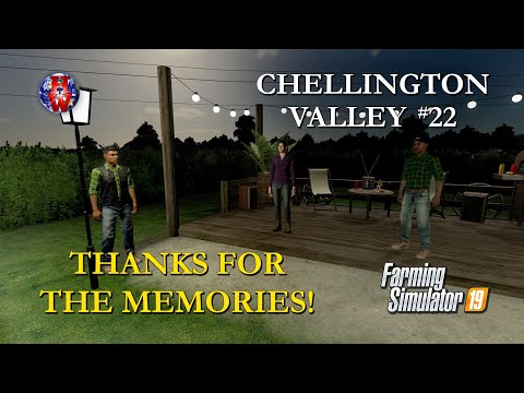 CHELLINGTON VALLEY #22 - THANKS FOR THE MEMORIES! - Farming Simulator 19 Let's Play Survival FS19