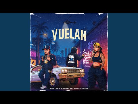 VUELAN (feat. chicana rosas)