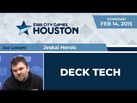 SCGHOU: Deck Tech - Jeskai Heroic with Joe Lossett | Standard