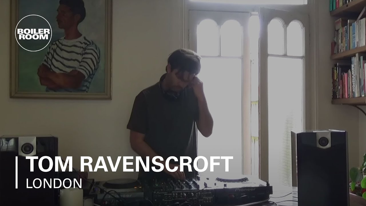 Tom Ravenscroft - Boiler Room