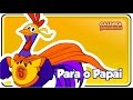 PARA O PAPAI Galinha Pintadinha 5 OFICIAL Dia Dos Pais
