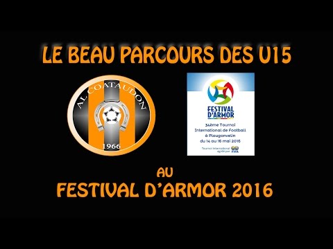 🏆 U15 | Festival d’Armor 2016 🏆