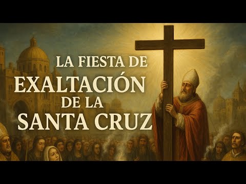 Exaltation of the Holy Cross: The triumph of love over death