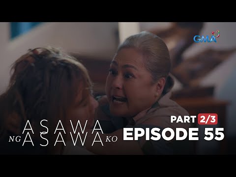 Asawa Ng Asawa Ko: The mother stands up for her daughter! (Full Episode 55 – Part 2/3)