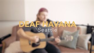 DEAF HAVANA - Seattle (MARTIN WOLF Cover)