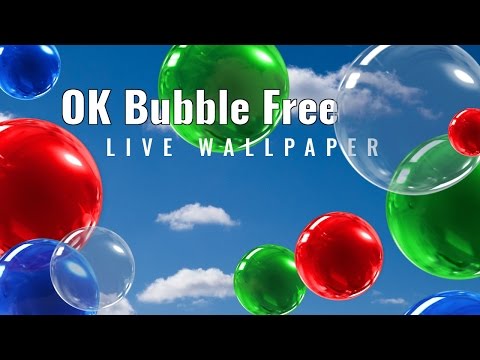 OK Bubble Live Wallpaper Free Video