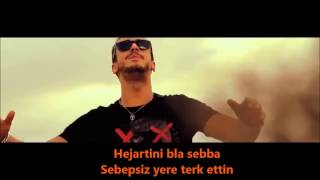 Saad Lamjarred   Mal Hbibi Malou (Arabic Lyrics &amp; Turkish Subtittle)