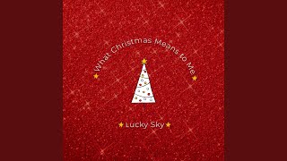 What Christmas Means to Me