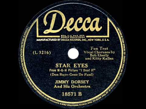 1944 HITS ARCHIVE: Star Eyes - Jimmy Dorsey (Bob Eberly & Kitty Kallen, vocal)