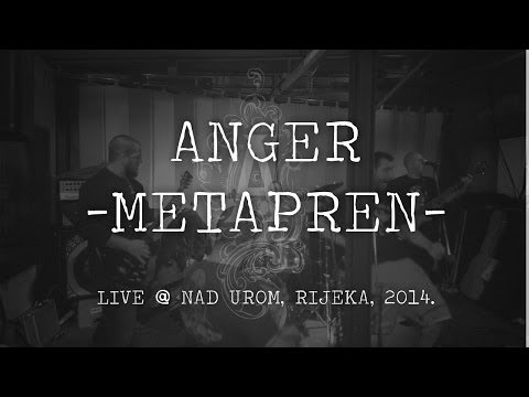 Anger - Metapren @ Nad Urom, Rijeka