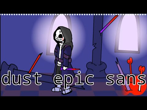 dust epic sans