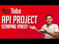 Youtube API Project - How to Scrape Youtube Videos Data