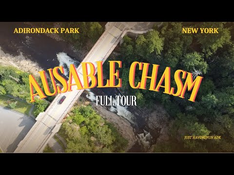 Visit Breathtaking Ausable Chasm - Keeseville NY