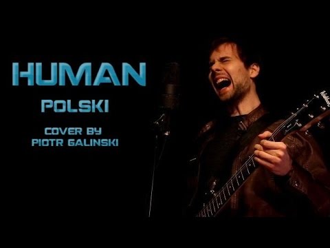 Human - Polski (Cover by Piotr Galiński)