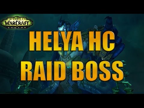 [WOW] Helya HC  (Trials of Valor) - first kill