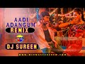 Dj Sureen Aadi Adangum Remix MiXMaster Crew