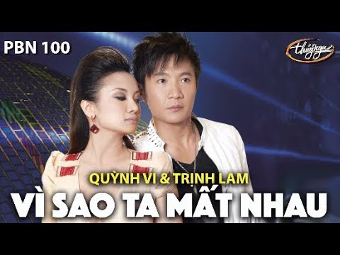 Vì sao ta mất nhau - Trịnh Lam