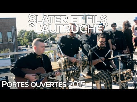Slam Disques: Portes Ouvertes 2015 - Slater et fils - "L'autruche"