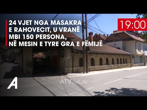 24 vjet nga masakra e Rahovecit, u vranë mbi 150 persona, në mesin e tyre gra e fëmijë