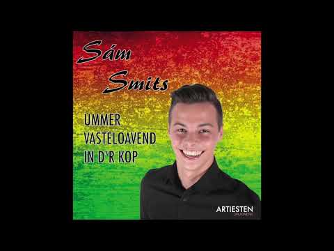 Sám Smits - Ummer Vasteloavend In D'r Kop