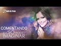 Diante do Trono - Eu Só Posso Imaginar (I Can Only Imagine ) | Comentando o Clipe Oficial Diante do Trono - Eu Só Posso Imaginar (I Can Only Imagine ) | Comentando o Clipe Oficial
