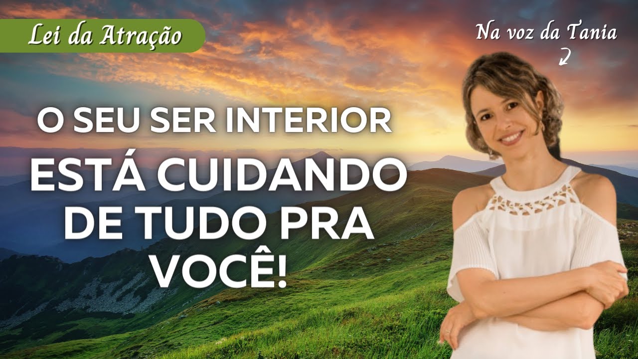 Confie no ponto de atração do seu Ser Interior, ele está cuidando de tudo pra você