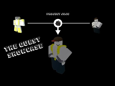 The Guest Showcase - Project JoJo Stand Fusion