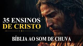 Ensinamentos de Cristo [Reino e Vida Sob a Chuva da Palavra] Bíblia ao Som de Chuva