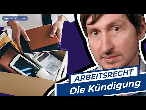 Arbeitsrecht: Die Kündigung - npo news&wissen Folge 83