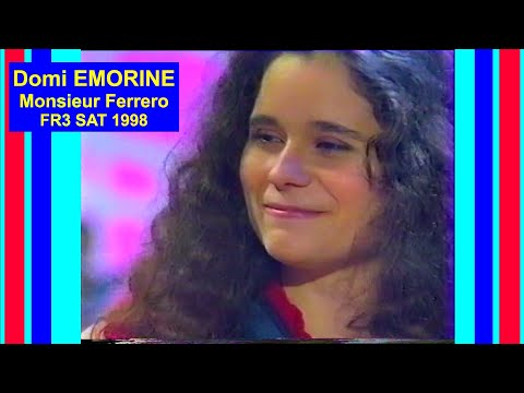 Domi EMORINE "Monsieur Ferrero" FR3 SAT (1998)