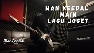 Download lagu MAN KEEDAL MAIN LAGU JOGET mp3 Download lagu MAN KEEDAL MAIN LAGU JOGET mp3