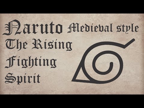 The Rising Fighting Spirit (Medieval style)