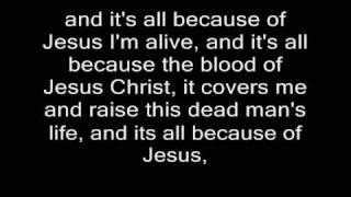 All because of Jesus~Casting Crowns (lyrics!)