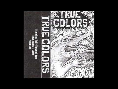 TRUE COLORS - GET 'EM 2005 (full)
