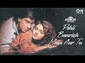Pelhi Baarish Main Aur Tu Jhankar Ajay Devgn Madhoo Kumar Sanu Anuradha Paudwal